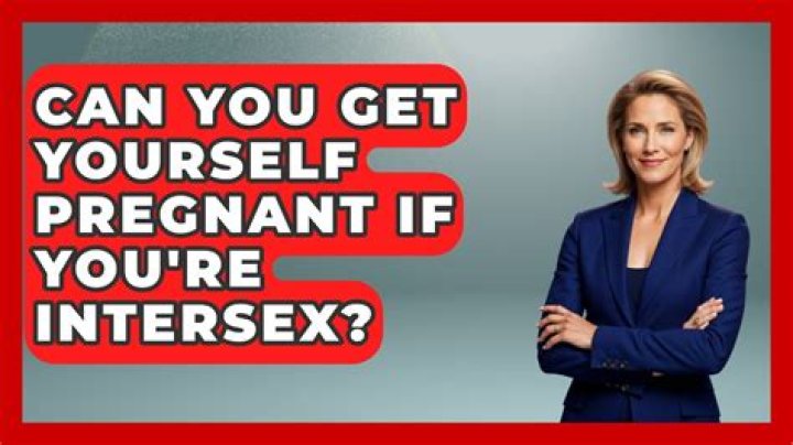 Can intersex people get pregnant?