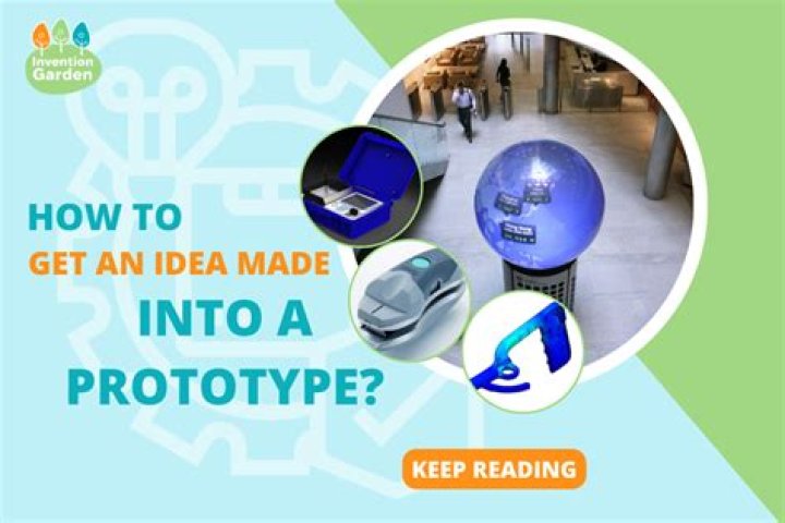 How do I get a prototype of my invention made?