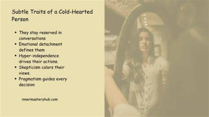 How do you deal with a cold-hearted person?