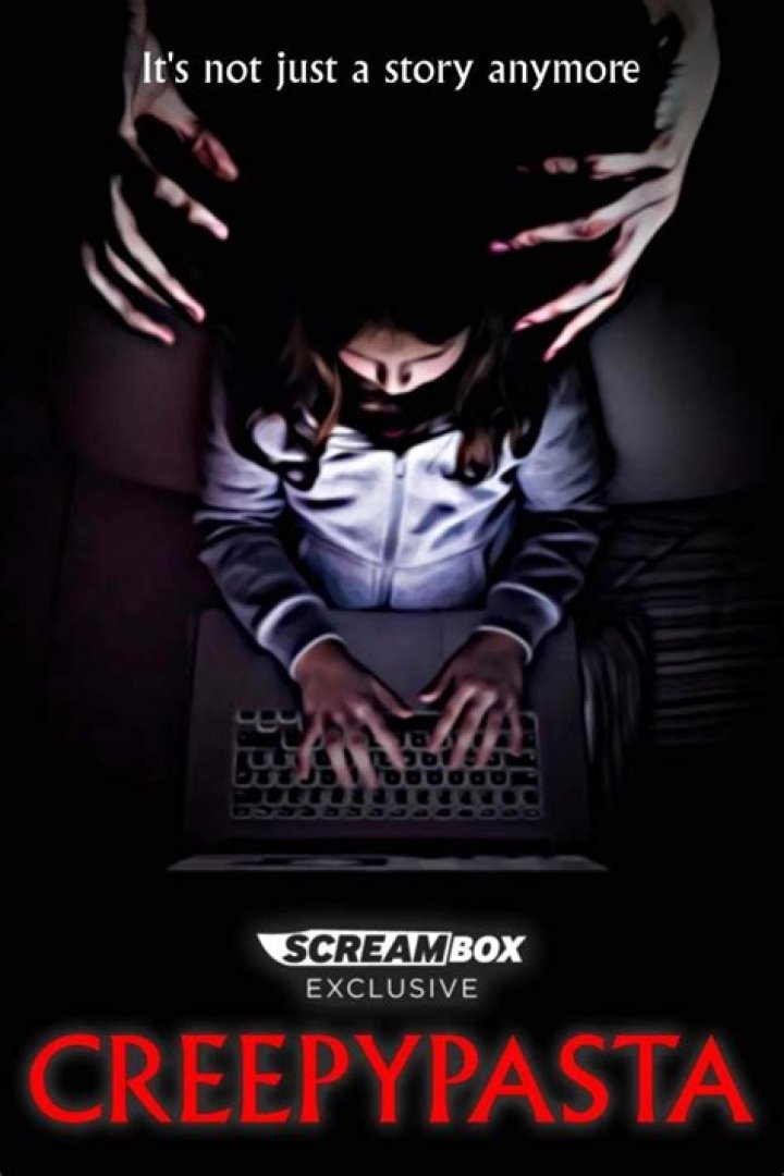 What are the Creepypasta movies about?