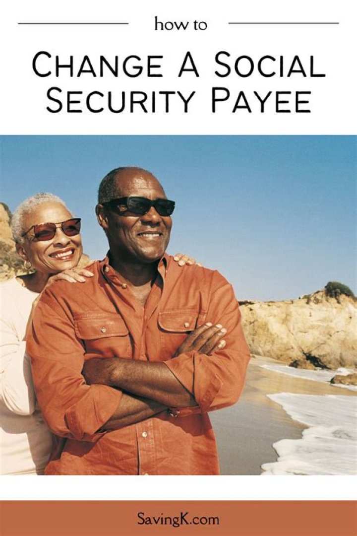 What is a Social Security payee responsible for?